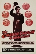 Charlie Chaplin Cavalcade - movie with James T. Kelley.