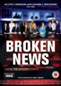 TV series Broken News  (serial 2005 - ...).