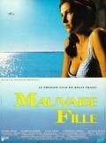 Mauvaise fille - movie with Florence Pernel.