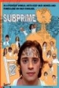 Subprime is the best movie in Maria Frisk filmography.