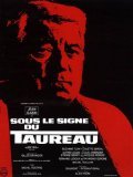 Sous le signe du taureau film from Gilles Grangier filmography.