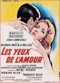 Les yeux de l'amour is the best movie in Eva Damien filmography.