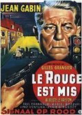 Le rouge est mis film from Gilles Grangier filmography.