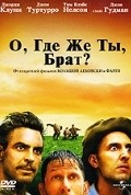 O Brother, Where Art Thou? film from Joel Coen filmography.