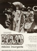 Reed, Mexico insurgente - movie with Eduardo Lopez Rojas.