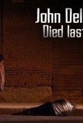 Film John Delaney Died Last Night.