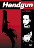 Handgun - movie with Karen Young.