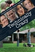 Technically Crazy - movie with Timothy Brennen.