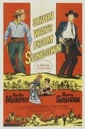 Seven Ways from Sundown - movie with Audie Murphy.