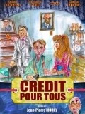 Credit pour tous is the best movie in Roger Knobelspiess filmography.