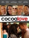 Cocoa Love is the best movie in Djamela Biggs filmography.