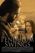 Pendulum Swings is the best movie in Djastin Riketts filmography.