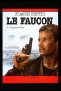 Le faucon - movie with Francis Huster.