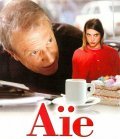 Aie - movie with Andre Dussollier.