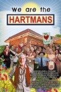 We Are the Hartmans is the best movie in Djennifer Restivo filmography.