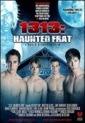 Film 1313: Haunted Frat.