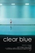 Clear Blue - movie with Jeff Clark.
