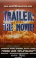 Trailer: The Movie! film from Douglas Horn filmography.