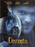 Dementia - movie with Bruce Gray.