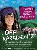 Off Karadeniz is the best movie in Erdogan Bucan filmography.