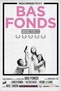 Bas-fonds film from Isild Le Besco filmography.