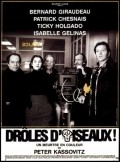 Droles d'oiseaux - movie with Ticky Holgado.