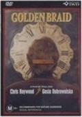 Golden Braid - movie with Paul Chubb.