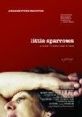 Little Sparrows is the best movie in Kristi Sistrank filmography.