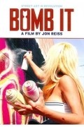 Bomb It film from Jon Reiss filmography.