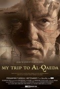 My Trip to Al-Qaeda film from Alex Gibney filmography.