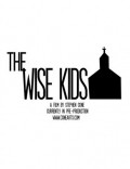 The Wise Kids is the best movie in Stephen Cone filmography.