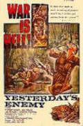 Yesterday's Enemy is the best movie in Bryan Forbes filmography.