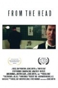 From the Head - movie with Nick Jameson.