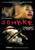 Sombre film from Philippe Grandrieux filmography.