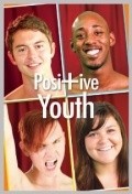 Positive Youth film from Charlie David filmography.