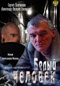 Belyiy chelovek  (mini-serial) - movie with Viktor Suprun.
