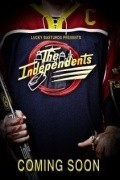 The Independents - movie with Chris Raab.