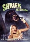 Shriek of the Sasquatch! film from Steve Sessions filmography.