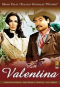La Valentina - movie with Jose Elias Moreno.