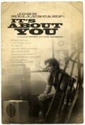 It's About You is the best movie in John Mellencamp filmography.