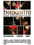 Inkoqnito is the best movie in Gorgud Djafarli filmography.