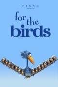 For the Birds film from Ralph Eggleston filmography.