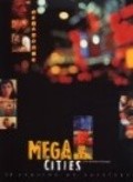 Megacities film from Michael Glawogger filmography.