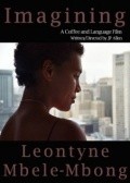 Imagining is the best movie in Leontyne Mbele-Mbong filmography.