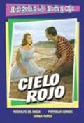 Cielo rojo - movie with Rodolfo de Anda.