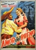 Amor del bueno - movie with Rosa Elena Durgel.
