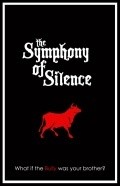 The Symphony of Silence is the best movie in Jamye Cox filmography.