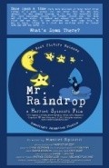 Mr Raindrop film from Harriet Spizziri filmography.