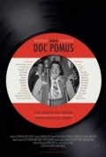 A.K.A. Doc Pomus - movie with Lou Reed.