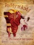 Buddy 'n' Andy - movie with Dave Foley.